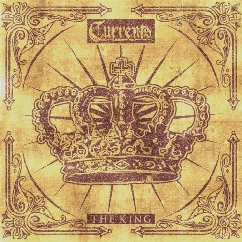 Currents  - The King [EP] (2012)